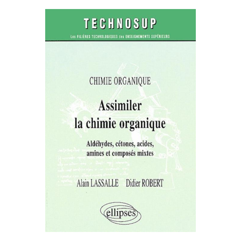 Assimiler la chimie organique - Niveau A