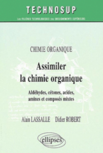 Assimiler la chimie organique - Niveau A