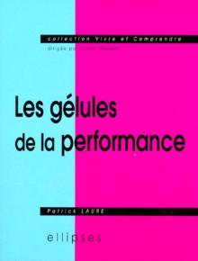 gélules de la performance (Les)