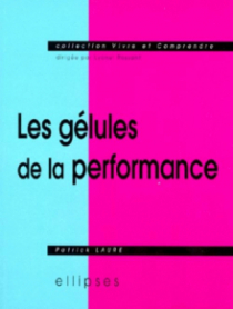 gélules de la performance (Les)