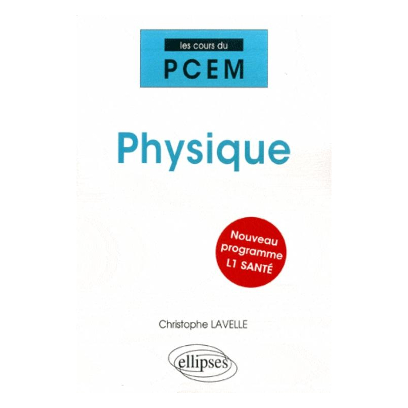 Physique. Nouveau programme L1 santé