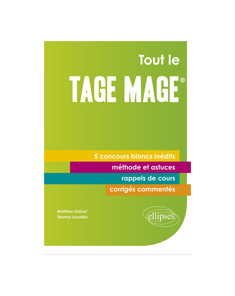 Tout le Tage-Mage® - 5 concours blancs inédits - Cours, méthode, corrigés commentés
