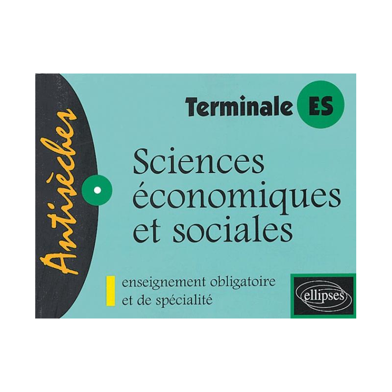 Sciences économiques et sociales, Enseignement obligatoire et de spécialité - Terminale ES