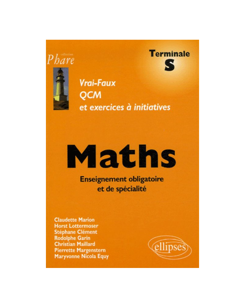 Mathématiques - Terminale S  - Enseignement obligatoire et de spécialité