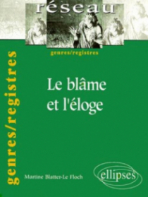 Le blâme et l'éloge