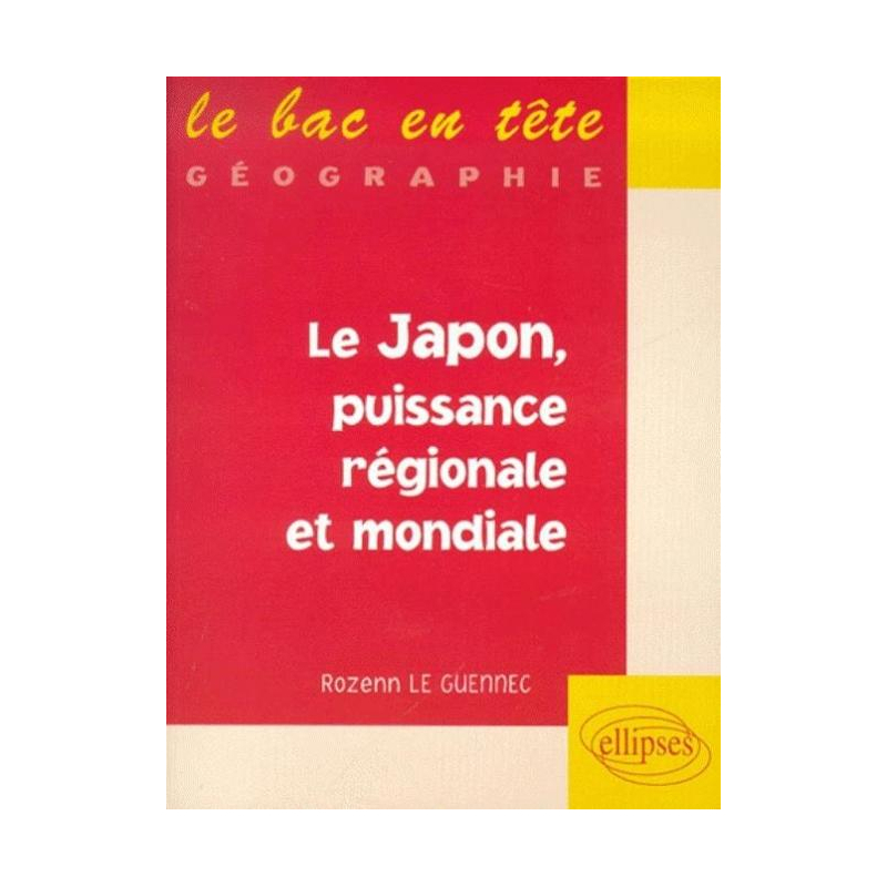 Le Japon, puissance régionale, puissance mondiale