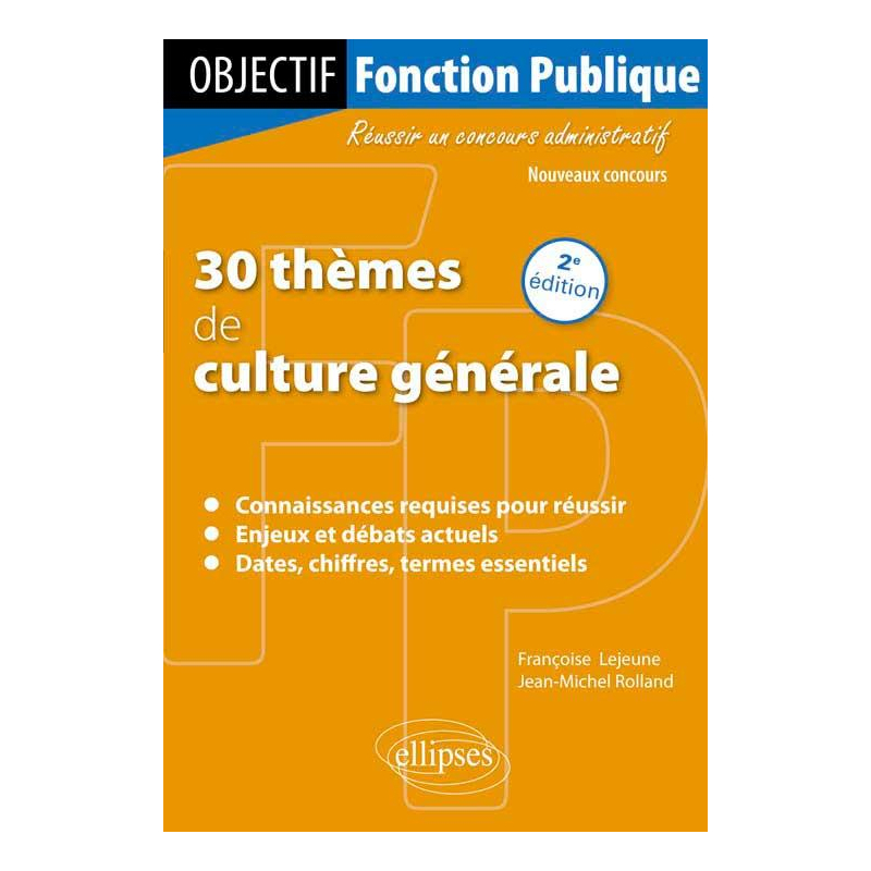 30 thèmes de culture générale - 2e édition