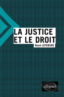 La justice et le droit