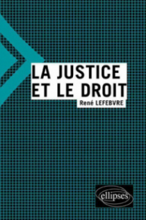 La justice et le droit