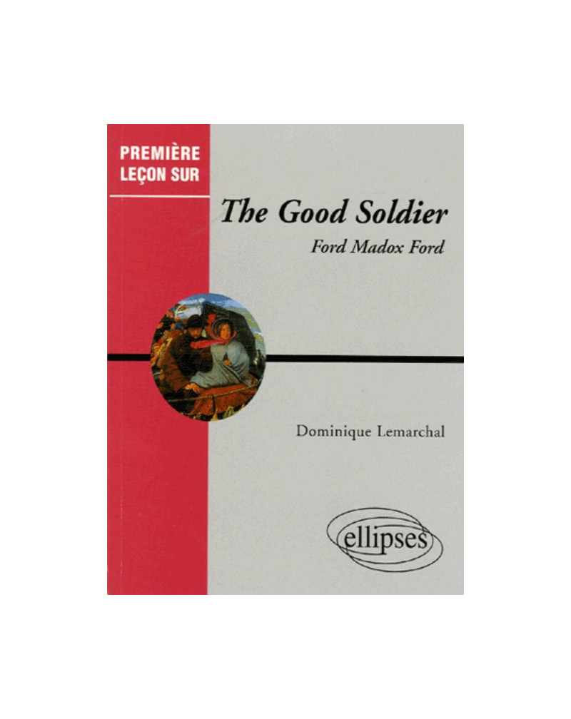 Ford Madox Ford, The Good Soldier