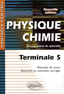 Physique-Chimie - Terminale S - Enseignement de spécialité - Nouvelle édition