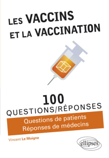 Les vaccins et la vaccination