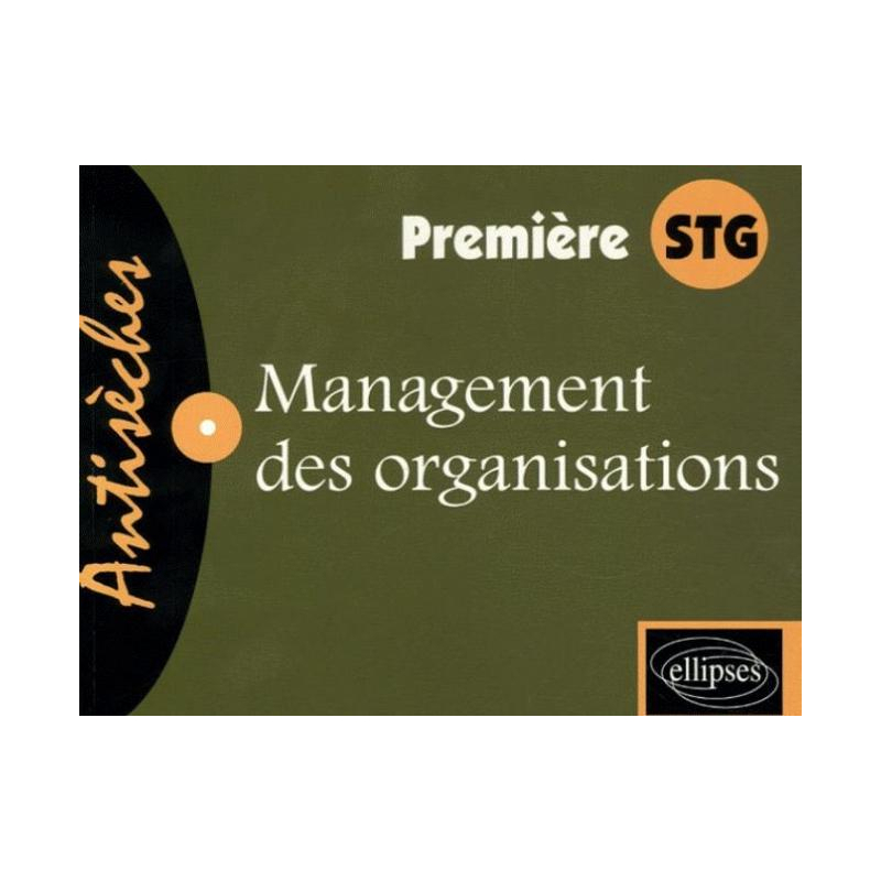 Management des organisations - Première STG