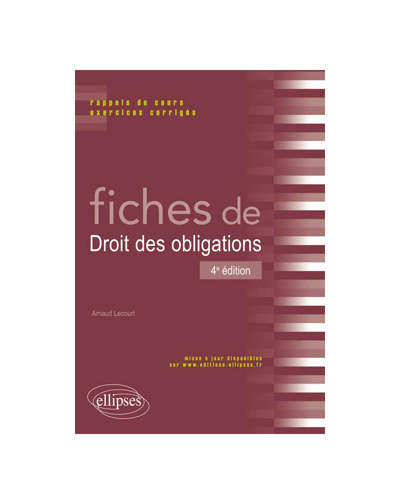 Fiches de droit des obligations 4ème édition
