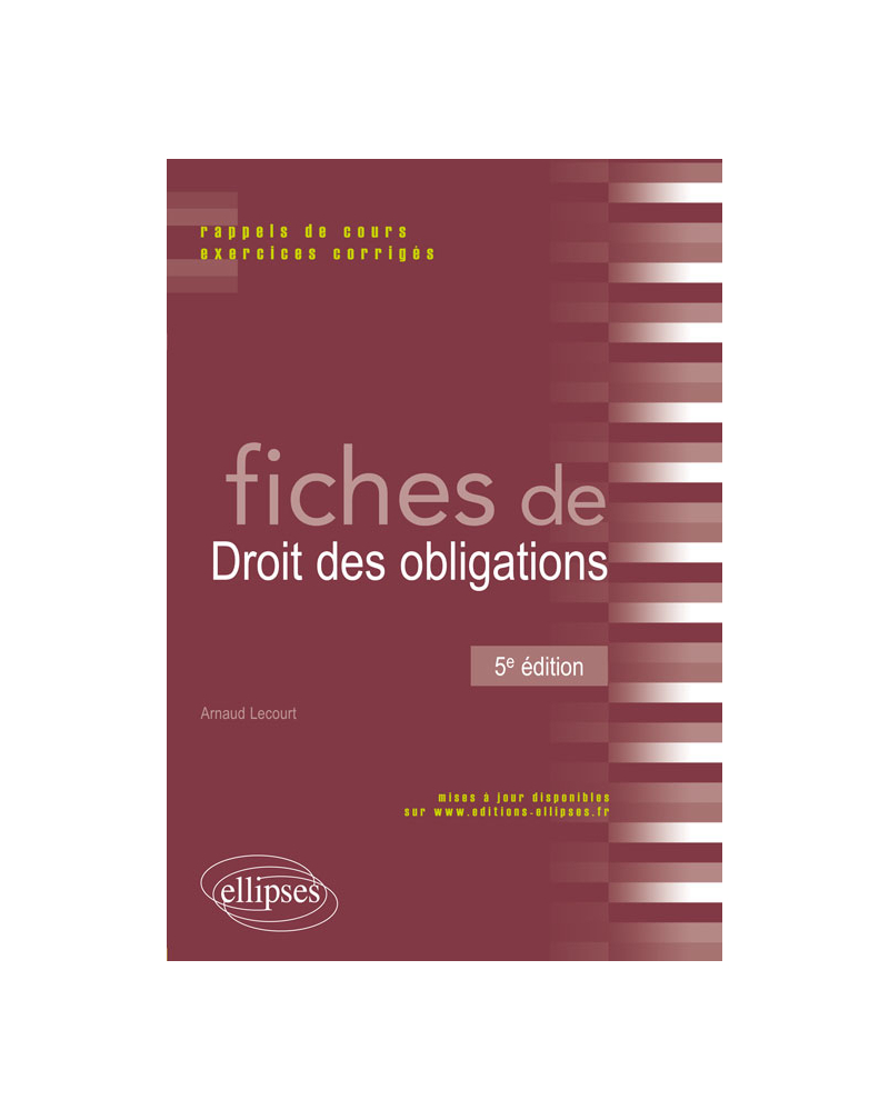 Fiches de droit des obligations - 5e édition