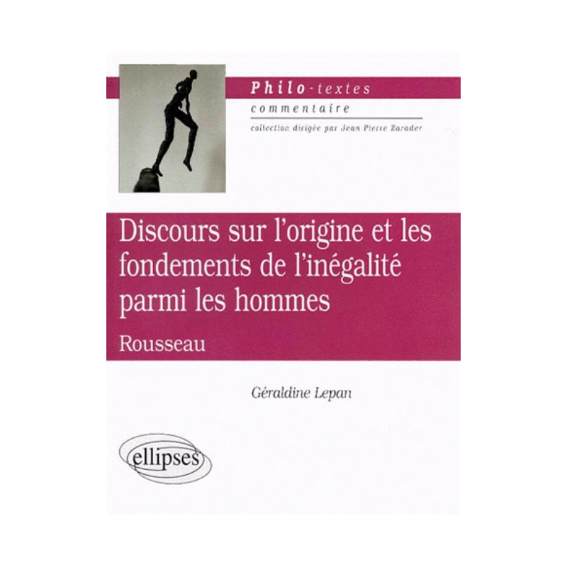 Rousseau, Discours sur l'origine et les fondements de l'inégalité parmi les hommes