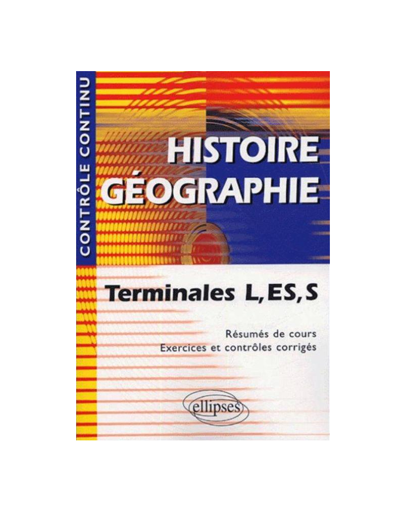 Histoire-Géographie - Terminales L, ES et S