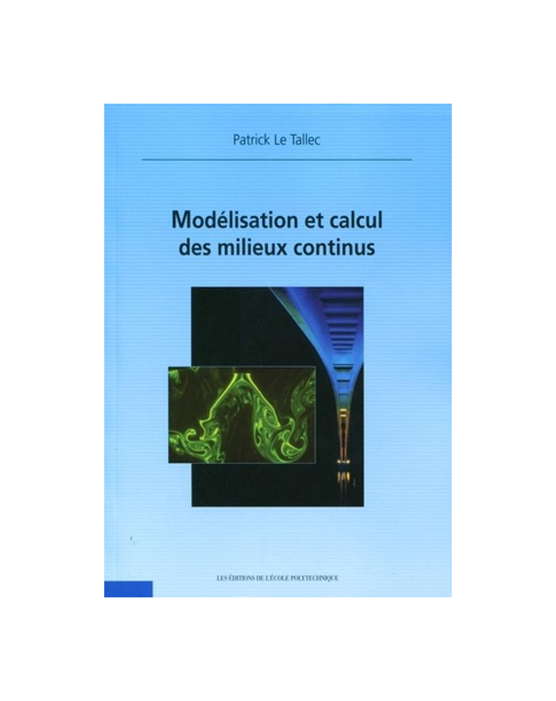 Modélisation et calcul des milieux continus