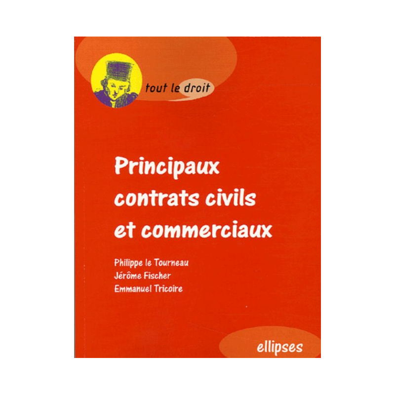 Principaux contrats civils et commerciaux