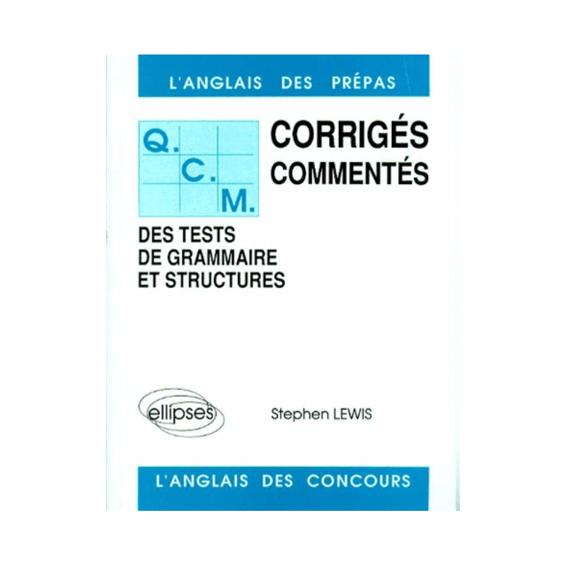 QCM de grammaire et structures 84/88 - Tome 1