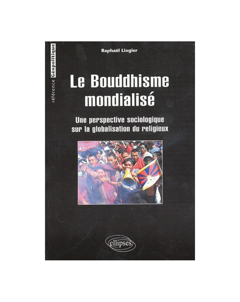 Le Bouddhisme mondialisé