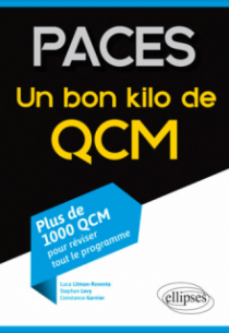 PACES - Un bon kilo de QCM (plus de 1000 QCM pour réviser tout le programme)
