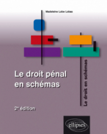 Le droit pénal en schémas. 2e édition
