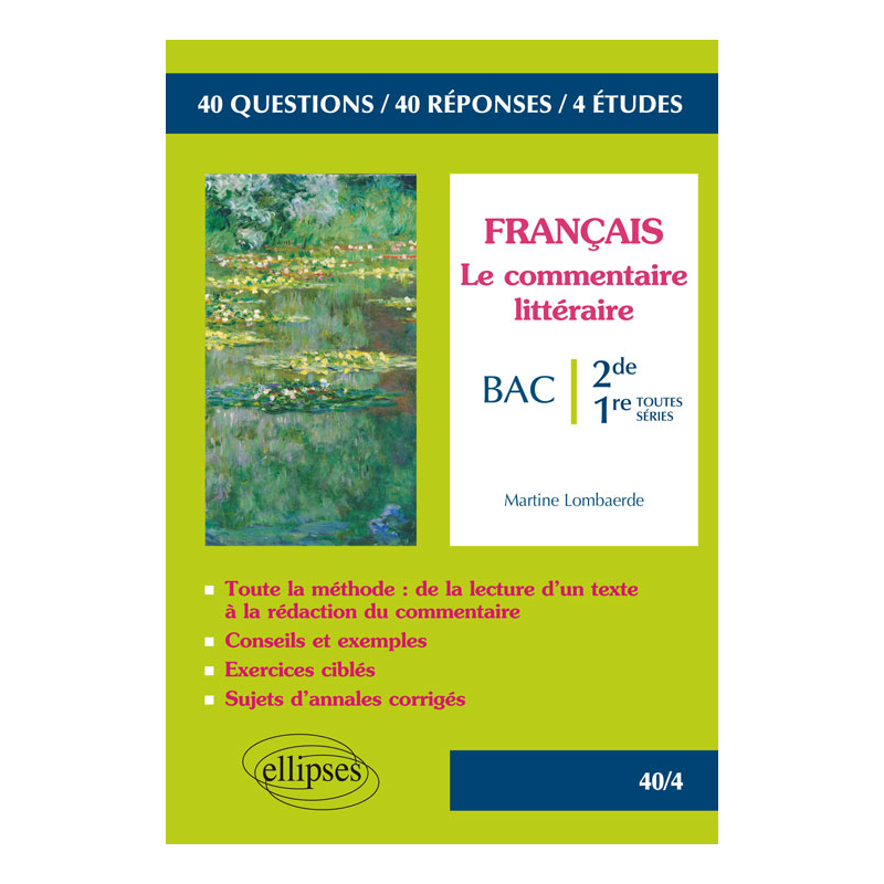 Le commentaire littéraire. Seconde et Premières toutes séries