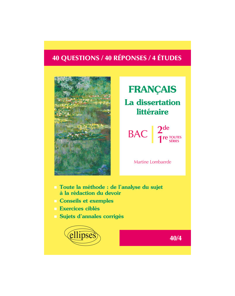 La dissertation littéraire - Seconde et Premières toutes séries