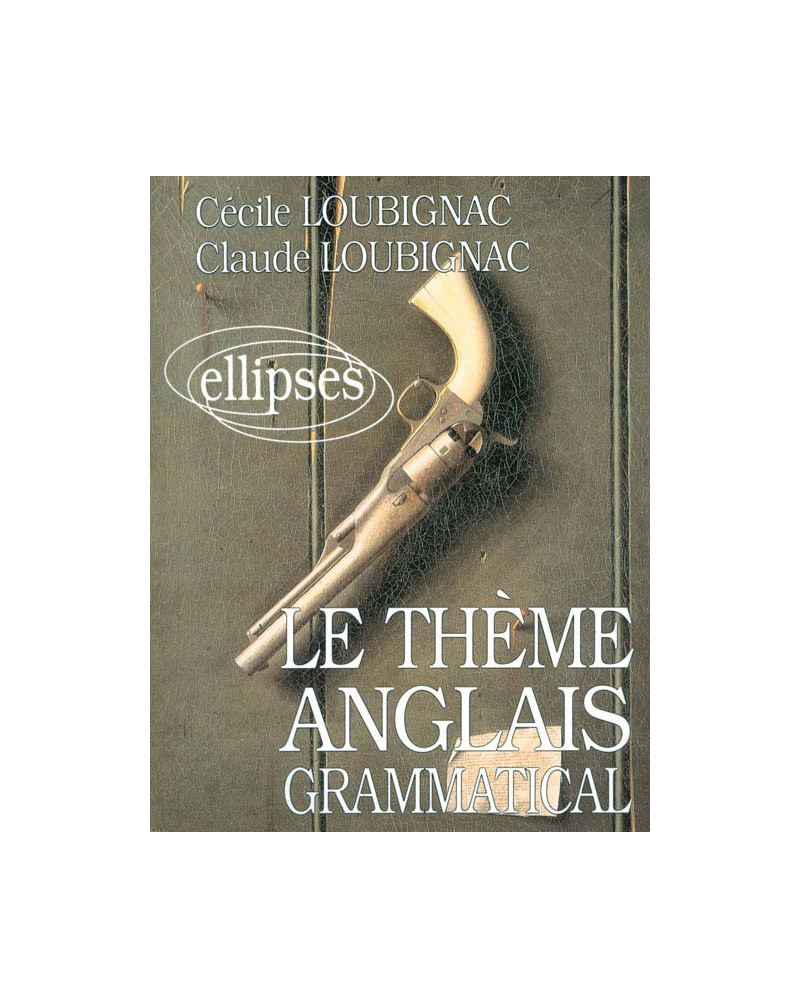 Le thème anglais grammatical