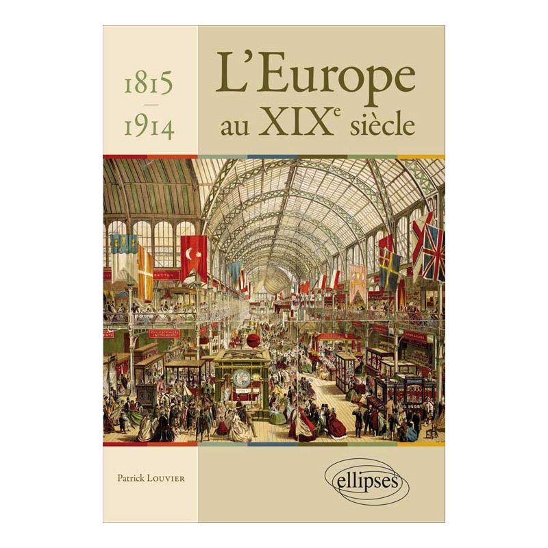 L’Europe au XIXe siècle - 1815 -1914