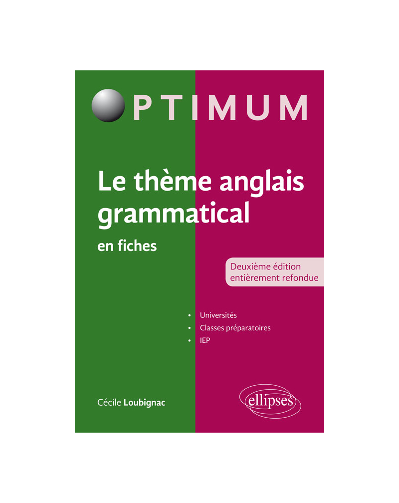 Le thème anglais grammatical en fiches - 2e édition entièrement refondue
