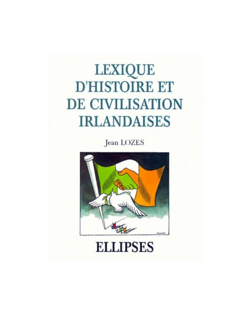 Lexique d'histoire et de civilisation irlandaises