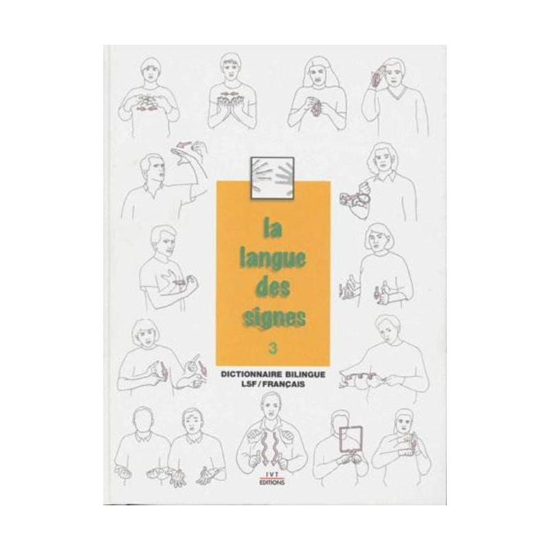 La langue des signes  - Tome 3