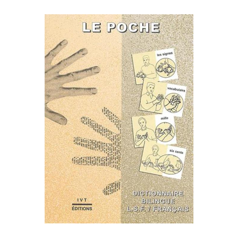 Le Poche - Dictionnaire bilingue LSF/Français