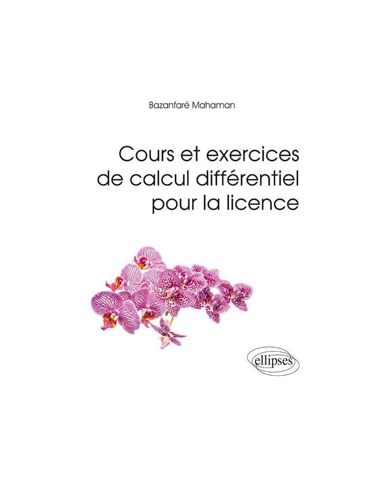 Cours et exercices de calcul différentiel pour la licence