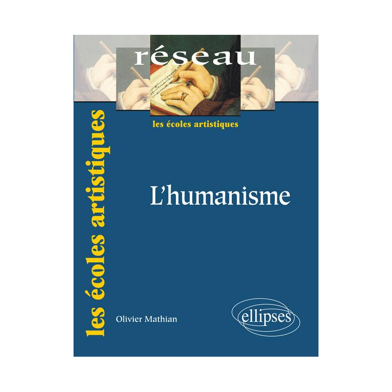 L’humanisme. Nouvelle édition