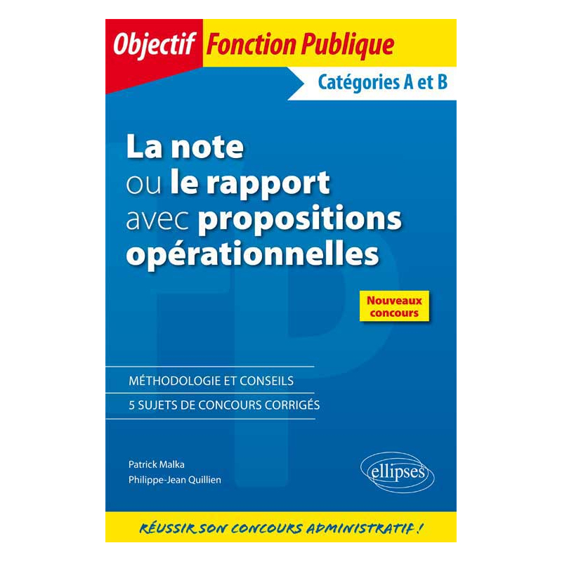 La note ou le rapport avec propositions opérationnelles