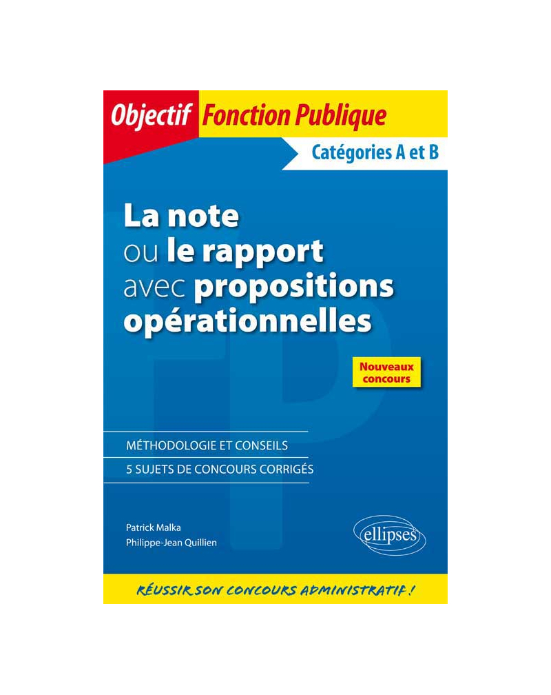 La note ou le rapport avec propositions opérationnelles