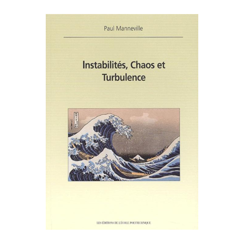 Instabilités, Chaos et Turbulence