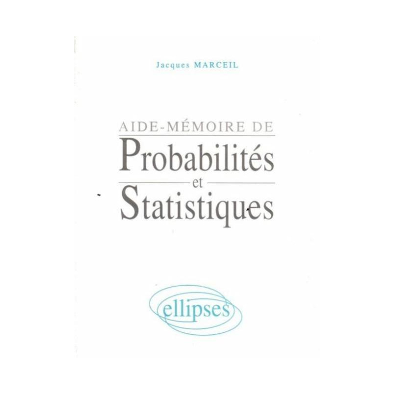 Aide-mémoire de Probabilités et Statistiques