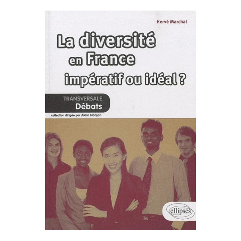 La diversité en France : impératif ou idéal ?