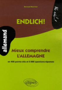 Endlich ! Mieux comprendre l'Allemagne (Allemand)