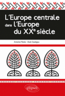 L'Europe centrale dans l'Europe du XXe siècle