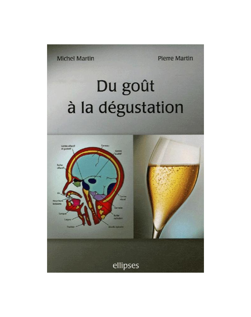 Du goût à la dégustation