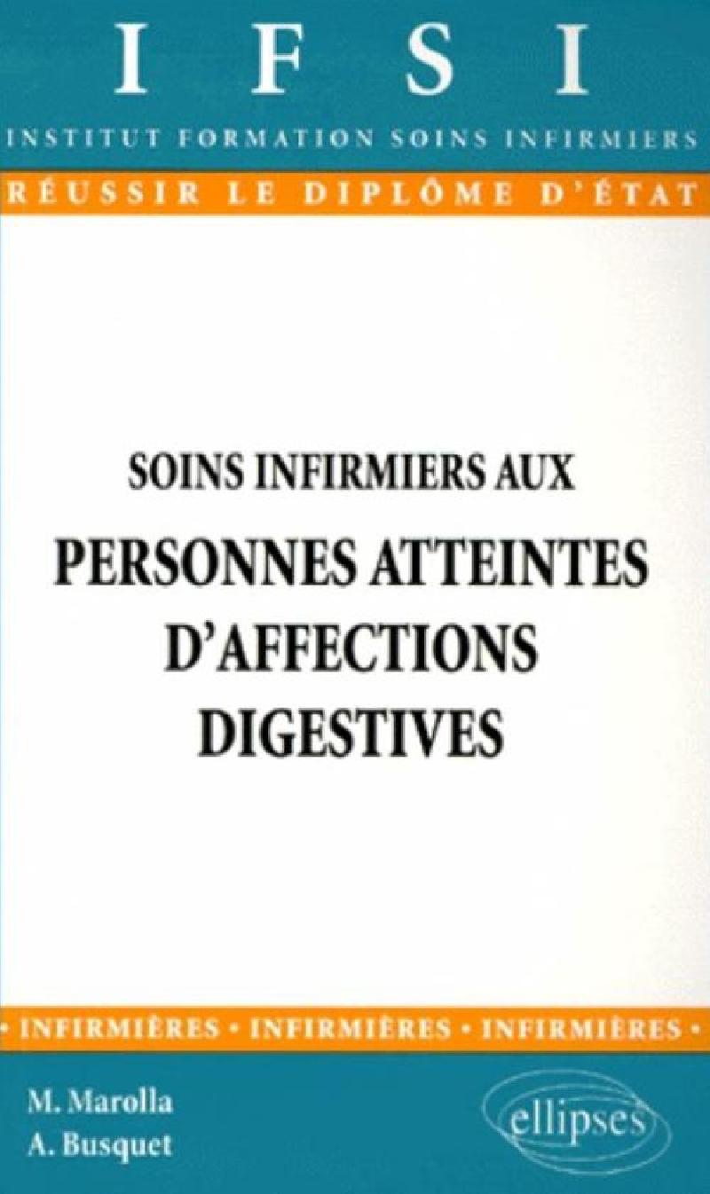 Soins infirmiers aux personnes atteintes d'affections digestives - n°9