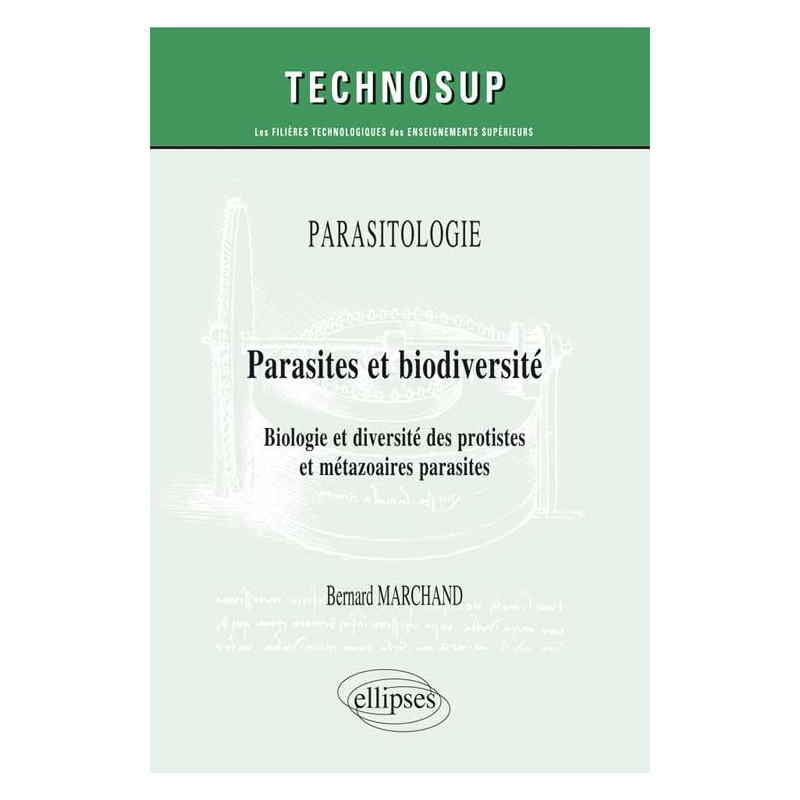 PARASITOLOGIE - Parasites et biodiversité - Biologie et diversité des protistes et métazoaires parasites (niveau B)