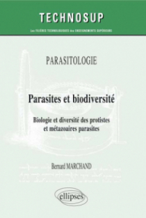 PARASITOLOGIE - Parasites et biodiversité - Biologie et diversité des protistes et métazoaires parasites (niveau B)