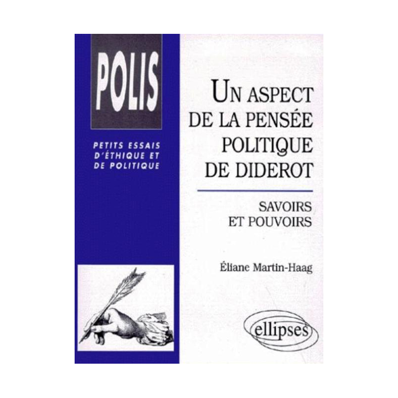 Un aspect de la pensée politique de Diderot : savoirs et pouvoirs