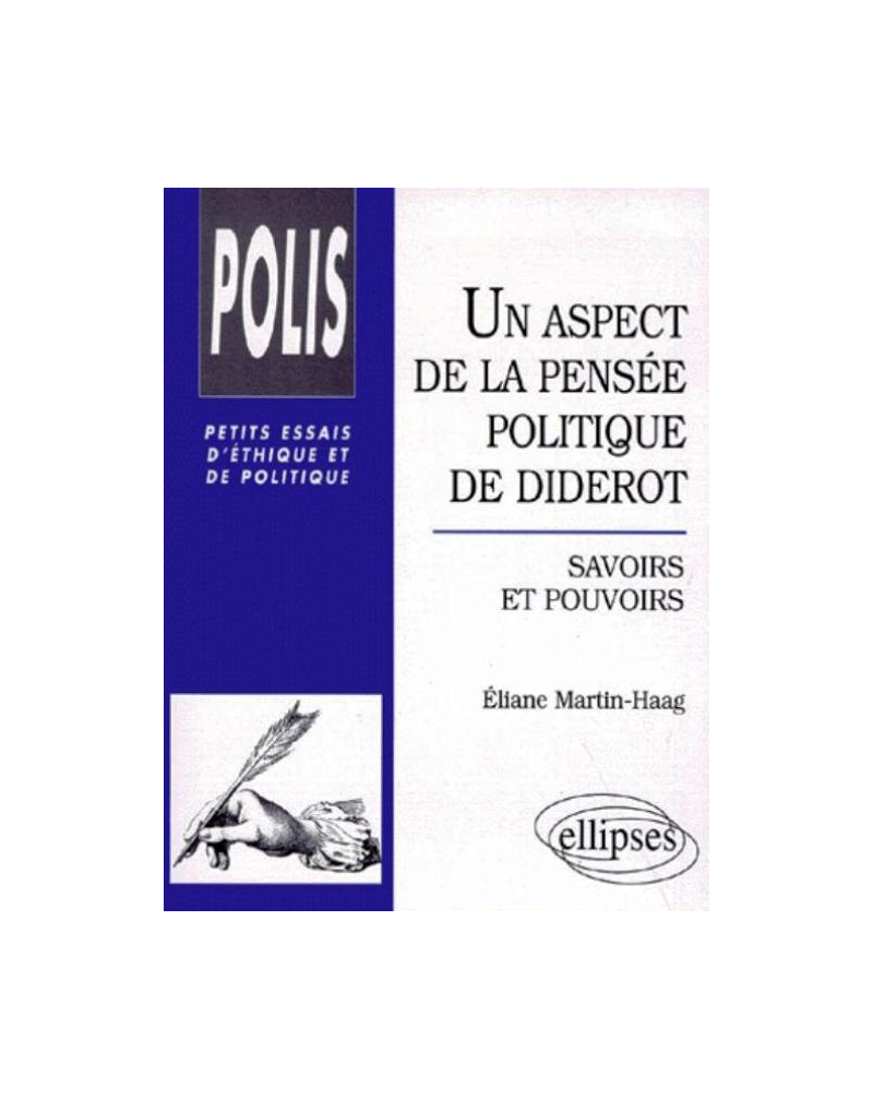 Un aspect de la pensée politique de Diderot : savoirs et pouvoirs